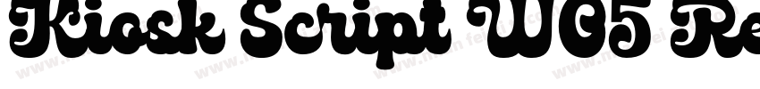 Kiosk Script W05 Regular字体转换